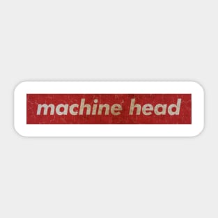 Machine Head - SIMPLE RED Sticker